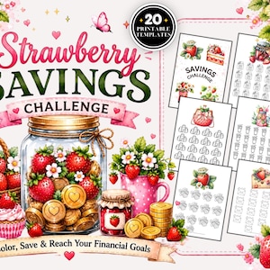 May include: A Strawberry Savings Challenge printable template set featuring a glass jar filled with strawberries and gold coins, a wicker basket of strawberries, a cupcake, and six pages of financial tracking sheets with strawberry illustrations.