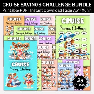May include: A set of 25 printable cruise savings challenge cards. The cards feature colorful illustrations of people on a cruise, with different amounts of money listed on each card. The cards are designed to help people save money for a cruise vacation.