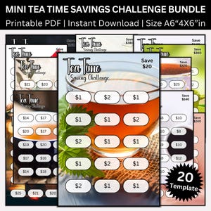 May include: A printable tea time savings challenge bundle with 20 templates. The bundle includes a variety of tea cup designs with different amounts of money to save each week. The text on the image reads "Mini Tea Time Savings Challenge Bundle", "Printable PDF | Instant Download | Size A6"4X6"in", "Tea Time Saving Challenge", and "20 Template".