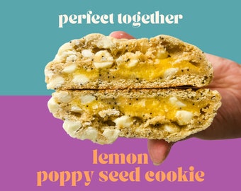 May include: A close-up of a lemon poppy seed cookie with white chocolate chips and a lemon curd filling. The cookie is split in half, revealing the filling. The text "perfect together" is at the top of the image, and the text "lemon poppy seed cookie" is at the bottom.