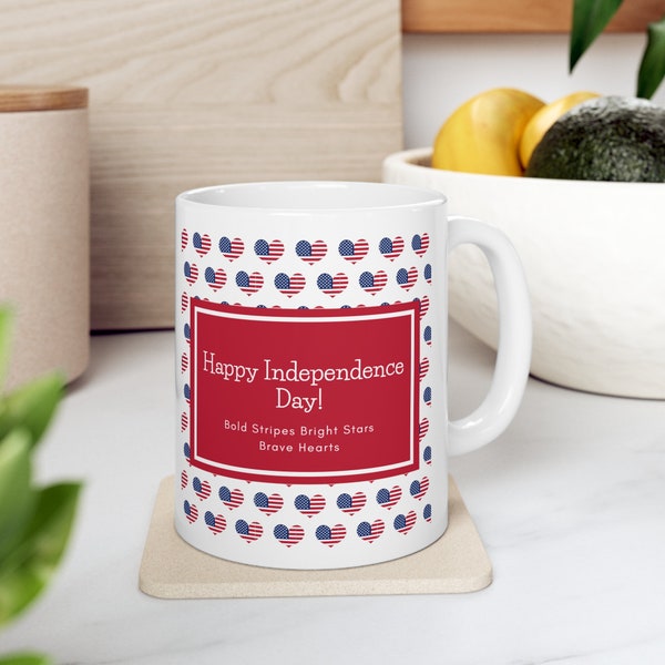 4th of July Celebration: Happy Independence Day Mug with Flag Hearts and Bold Stripes, Bright Stars, and Brave Hearts