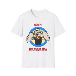 Popeye The Sailor Fans And Lovers T-Shirt, Cartoon Character Tee, Vintage Animation Gift, Nautical Theme Shirt, Funny Sailor Man Top