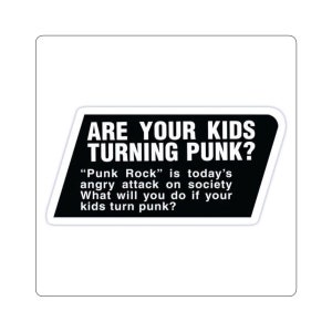 Are Your Kids Turning Punk? - Punk Sticker