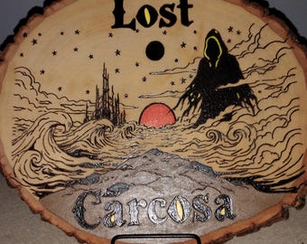 Original Lost Carcosa Wood Burned Plaque
