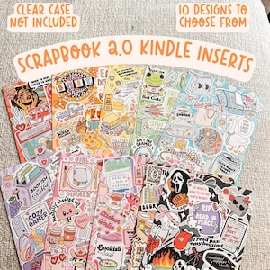 May include: A collection of ten colorful scrapbook-style Kindle inserts, each adorned with unique sticker designs. The inserts feature various themes, including food, books, and pop culture references. Text on the inserts includes "SCRAPBOOK 2.0 KINDLE INSERTS" and "10 DESIGNS TO CHOOSE FROM".