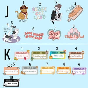 May include: A set of 10 colorful stickers featuring cat and dog themed designs. The stickers have a variety of phrases, including "Crazy Cat Lady", "Less People More Dogs", "Dog Mom", and "My Dog Thinks I'm Cool".