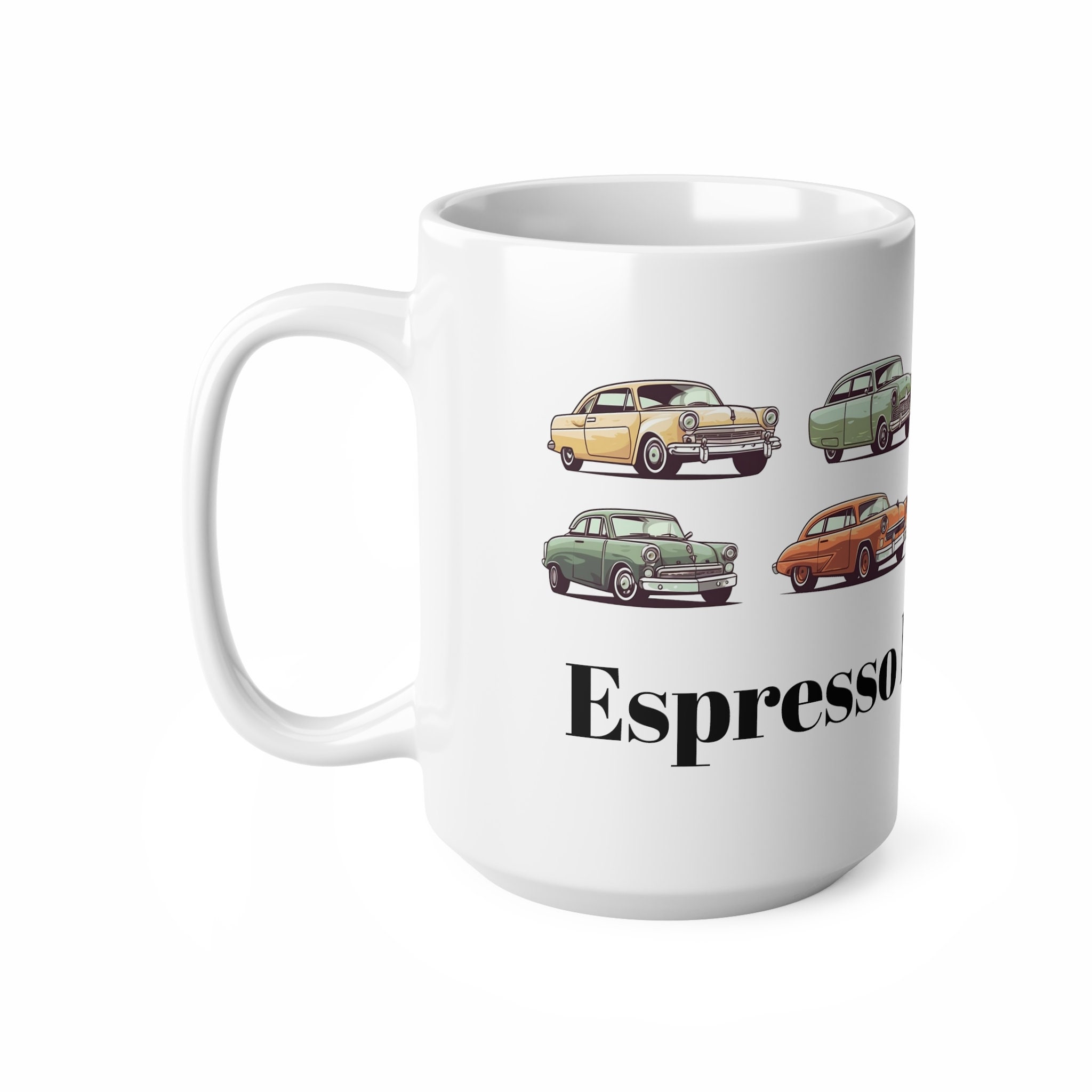 I May Be Old But I Got To Drive All The Cool Cars Ceramic Coffee Mug –  Teepital – Everyday New Aesthetic Designs