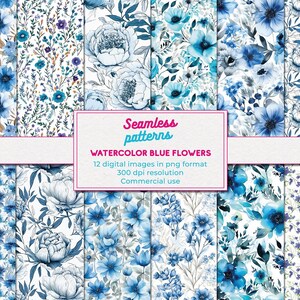 Peut inclure: Une collection de douze motifs numériques sans couture présentant des fleurs bleues à l'aquarelle sur fond blanc. Le texte central indique : Seamless patterns, WATERCOLOR BLUE FLOWERS, 12 digital images in png format, 300 dpi resolution, Commercial use.