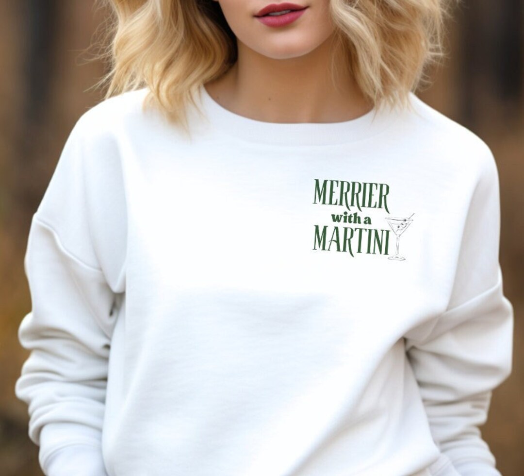 508) Merrier With A Martini - Sweatshirt main image 1
