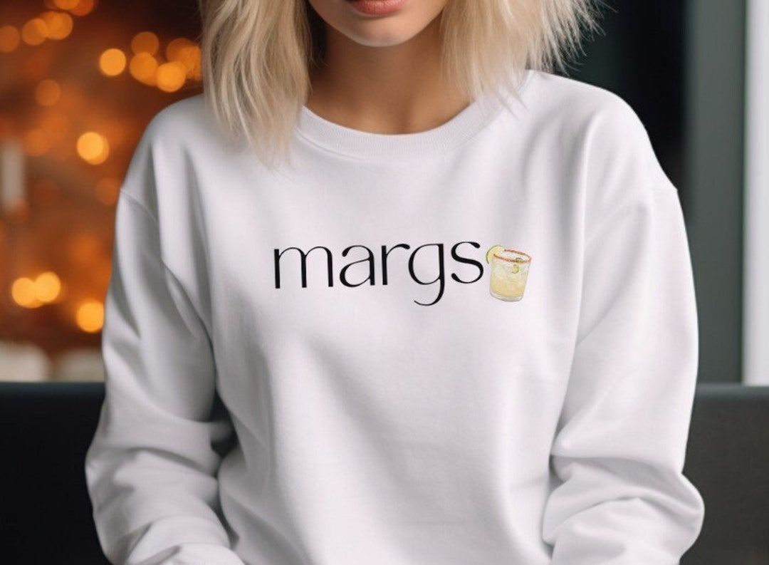 Margarita Sweatshirt Margs Crewneck Sweatshirt Margarita Crewneck