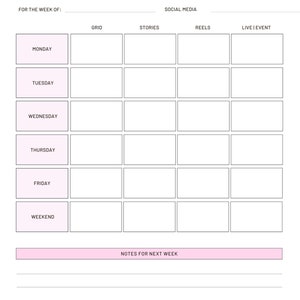 May include: A black and white weekly social media posting planner with a pink header. The planner is divided into sections for grid posts, stories, reels, and live events. Each section has seven rows for each day of the week: Monday, Tuesday, Wednesday, Thursday, Friday, Weekend. There is a section at the bottom for notes for next week.