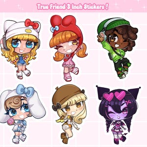 May include: Set of six 3-inch stickers featuring cartoon characters in various outfits. The stickers include characters with headphones, hats, and accessories. The text "True Friend 3 Inch Stickers!" is at the top.