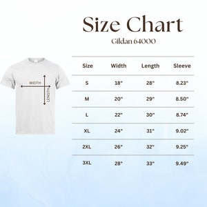 May include: Size chart for Gildan 64000 t-shirts, showing measurements in inches for width, length, and sleeve length for sizes S, M, L, XL, 2XL, and 3XL.