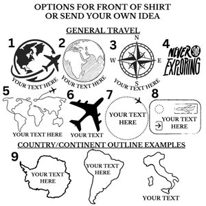 May include: Black and white graphic design options for a travel themed shirt.  The designs include a globe, compass, airplane, and text that says "Never Stop Exploring".