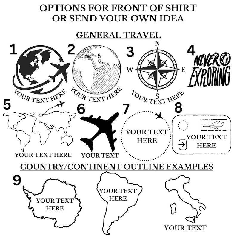May include: Black and white graphic design options for a travel themed shirt.  The designs include a globe, compass, airplane, and text that says "Never Stop Exploring".
