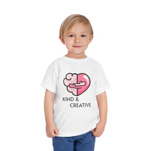 Toddler Kind & Creative Tee - Cute Kid Shirt, Playful Children&#39;s Top, Happy Toddler T-Shirt, Positive Youth Apparel, Kid&#39;s Graphic Tee