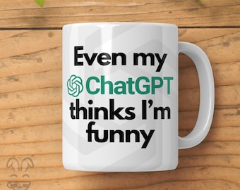 Hilarious AI ChatGPT Mug - 11oz & 15oz, Geeky Gift, Perfect for Funny Prompts