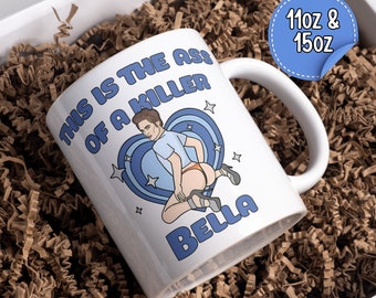 This Is The Ass Of A Killer Bella Mug | Funny Large Mug Robert Pattinson | Twilight Meme Coffee Mug