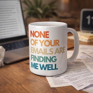 あなたのメールはどれも私を見つけてくれない | 面白いマグカップ | 皮肉なオフィスマグ | 面白いメールマグ | 面白い同僚マグ | 上司への贈り物