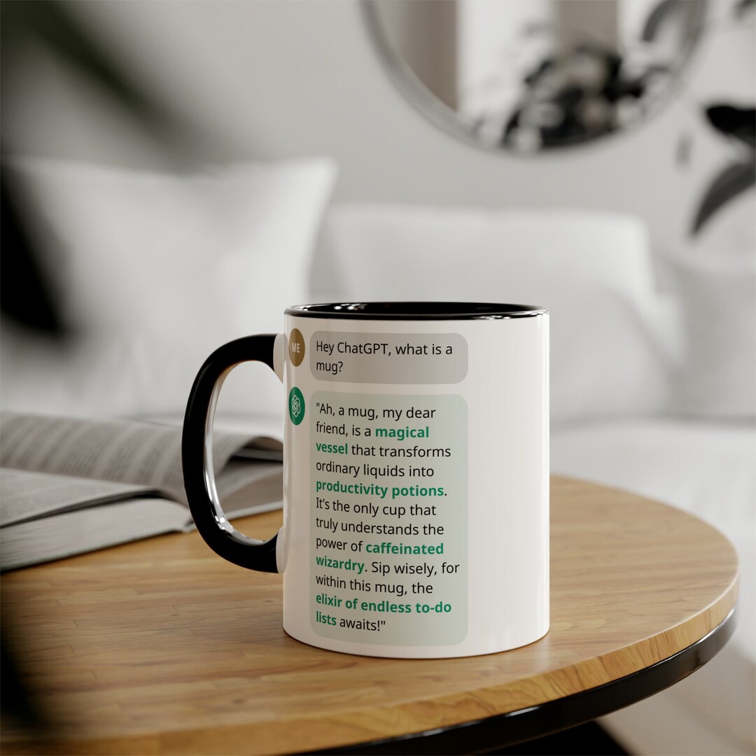 Funny Chatgpt Mug Office Gift Chatgpt Meme Mug Ai Mug - Etsy