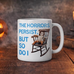 Creepy Doll Mug, Existential Crisis Funny Gift