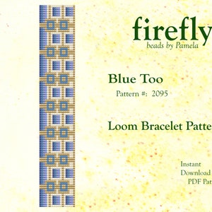 Blue Too – Loom Bracelet Pattern Loom Bead Stitch Miyuki Delica Size 11   PDF Download Loom Stitch firefly Geometric Square Stitch Bracelet