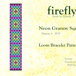 May include: A digital download pattern for a neon granny square loom bracelet. The pattern is called "Neon Granny Square" and is pattern number 1933. The pattern is designed by "firefly beads by Pamela".