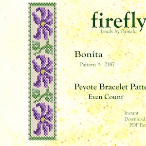 May include: A beading pattern for a peyote stitch bracelet called "Bonita" with a design of purple flowers and green leaves. The pattern is by Firefly beads by Pamela and is pattern number 2187. It is an even count peyote bracelet pattern.