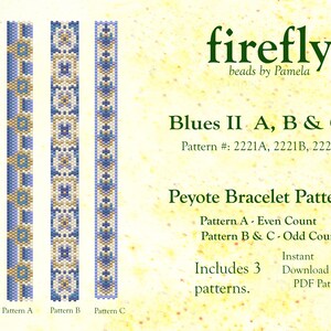 May include: Digital download of three Peyote bracelet patterns, labeled A, B, and C, with blue, tan, and white bead designs. The patterns are titled "Blues II A, B & C" and include an instant PDF download. The image also features the "firefly beads by Pamela" logo.