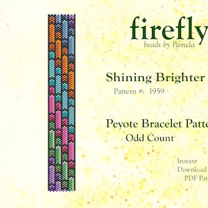 May include: A colorful peyote stitch beading pattern for a bracelet. The pattern is called "Shining Brighter" and is number 1959. The pattern is for an odd count peyote bracelet.