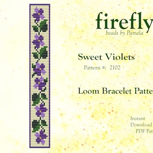 May include: A loom bracelet pattern for a beaded bracelet featuring a design of purple and green violets. The pattern is titled "Sweet Violets" and is numbered 2102. The pattern is available as an instant download PDF.