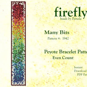 May include: A colorful peyote stitch bracelet pattern called "Many Bits" by firefly beads by Pamela. The pattern is for an even count peyote bracelet and is available as an instant download PDF pattern.