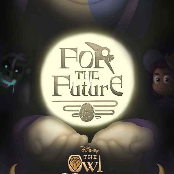 For The Future Fan Made, "The Owl House" Poster