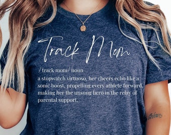 Track Mom Shirt, Track Mom Definition Shirt, Track Mom Life Shirts, Track Mama, Track Mama Shirts, Proud Track Mom Shirts, Track Gifts