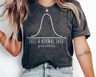 Data Analyst Shirt, Funny Data Shirt, Data Analyst Gift, Statistics Shirt, Data Science Analyst Shirt, Computer Science, Just a Normal Shirt