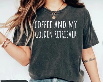 Golden Retriever shirt Golden Retriever Lover Golden Retriever Gift Golden Retriever Golden Retriever Mom Golden Retriever Shirts