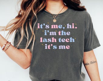 Lash Tech Shirt, Lash Artist Shirt, Lash Tech Tshirt, Gift for Lash Artist, Lasg Tech Appreciation Gift Idea, Eye Lash Tech tshirt