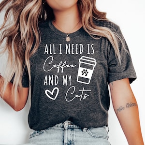 Coffee Lover Shirt, Funny Cat Shirt, Cat Lover Shirt, Cat Mother Coffee Lover Shirt, Cat Coffee Shirt, Cat Mom Gift,  Funny Cat Coffee Gift