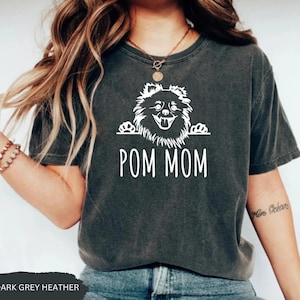 Pomeranian Shirt, Pom Mom Shirt, Pommy Shirt, Gift for Pomeranian Owner, Gift For Pomeranian Lover, Pom Dog Shirt, Pommy Mommy Shirt