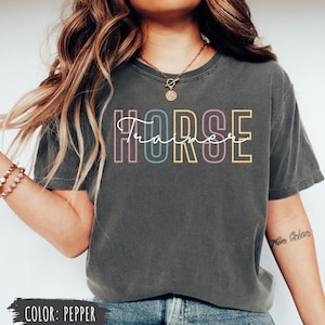 Horse Trainer Shirt, Horse Trainer Gift, Country Girl Shirt, shirt for horse owner, country farm girl shirt,horse rescue,barn girl, arm girl