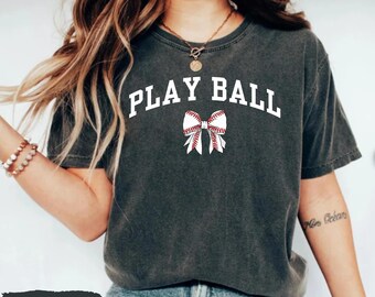 Play Ball Shirt, Baseball Shirt, Coquette bow Baseball for Game Fan Shirt for Her Baseball Shirt for Women, Baseball Shirt for Women, Sporty