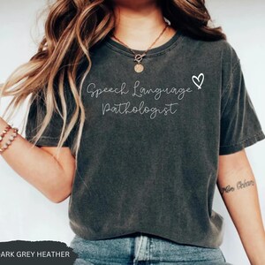 Speech Language Pathologist Shirt, Speech Therapist Shirt, Speech Language Shirt, SLP Nurse Shirt, SLP Shirt for Speech Therapist