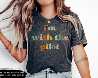 Pilot Shirt Pilot Wife Shirt Pilot Girlfriend Pilot Gifts Pilot Shirt Airplane Shirt Aviation Shirt Pilot Wife T Shirt, Pilot Gifts