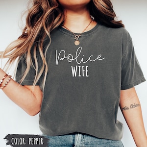 Police Wife Shirt Police Wife Police Officer Gifts Police Girlfriend Law Shirt Cop shirt mom shirt anniversary shirt police shirt