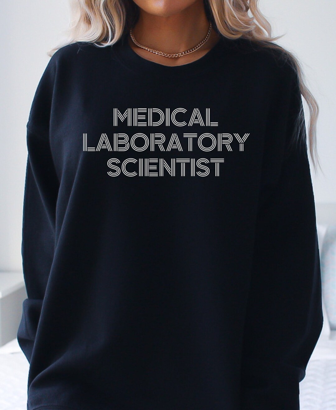 Medical Lab Scientist Gift, Medical Lab Scientist Sweatshirt, MLS