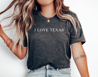 Texas Shirt, Texas Tee, Texas State Shirt, Texas Gift, I Love Texas Tshirt, Gift For Texas Lover, Texan Shirt, Texas Map Shirt