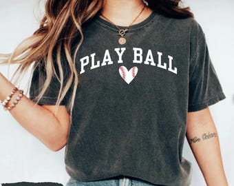 Play Ball Shirt, Baseball Game Day Shirt, Game Fan Shirt for Her, Cute Baseball Shirt for Women, Baseball Shirt for Women, Sporty Mom Gift