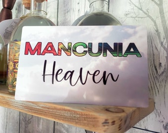 Mancunia Heaven Manchester Metal Sign 18cm x 11cm Plaque for Home, Bar, Man Cave, Kitchen Original Mancunian Art Sublimation Print