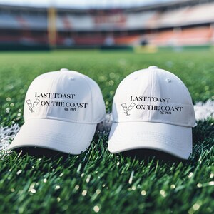 Last Toast on the Coast embroidered Hat, Embroidered Bachelorette Hat, Custom Bach Hat, Custom Est. Year, Custom Coast Bachelorette Party