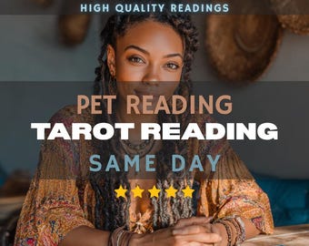 Same Hour Pet Reading – Psychic Animal Communication, Living & Deceased Pet Insight, Cat/Dog Tarot Reading